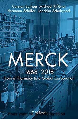 Merck: From a Pharmacy to a Global Corporation