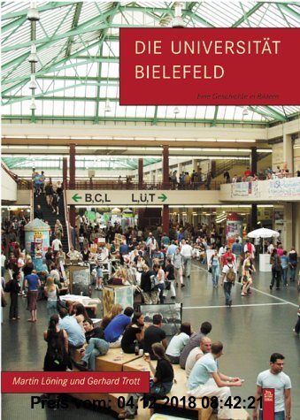 Gebr. - Die Universität Bielefeld: Eine Geschichte in Bildern
