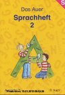 Gebr. - Das Auer Sprachbuch / Das Auer Sprachheft 2: Arbeitsheft für das 1./2. Schuljahr. Ausgabe S