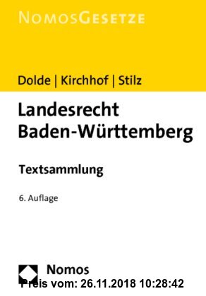 Gebr. - Landesrecht Baden-Württemberg: Textsammlung. Rechtsstand: 1. August 2010