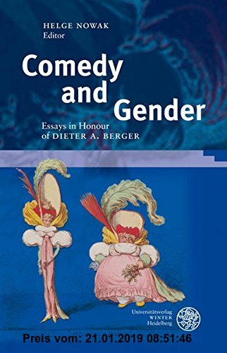 Gebr. - Comedy and Gender: Essays in Honour of Dieter A. Berger (Regensburger Beiträge zur Gender-Forschung)