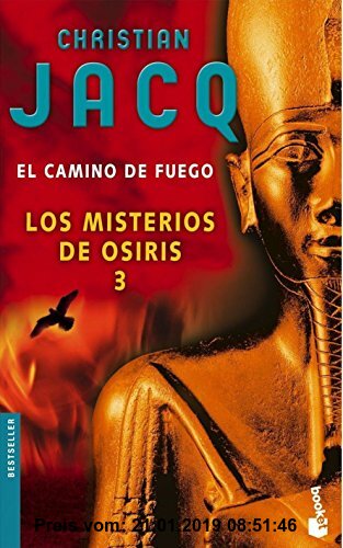 Gebr. - Los misterios de Osiris 3. El camino de fuego (Bestseller Internacional)