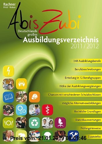 Gebr. - AbisZubi 2011/2012: Deutschlands großes Ausbildungsverzeichnis