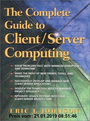 Gebr. - The Complete Guide to Client/Server Computing