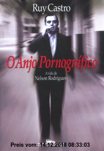Gebr. - ANJO PORNOGRÁFICO, O (Em Portuguese do Brasil)