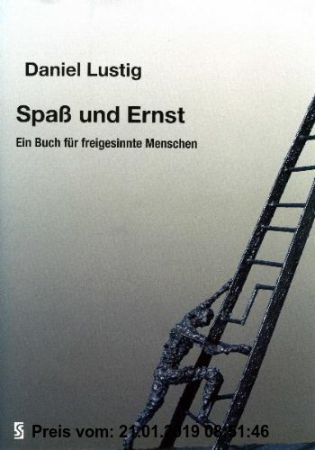 Gebr. - Spaß und Ernst: Ein Buch für freigesinnte Menschen. Erzählungen
