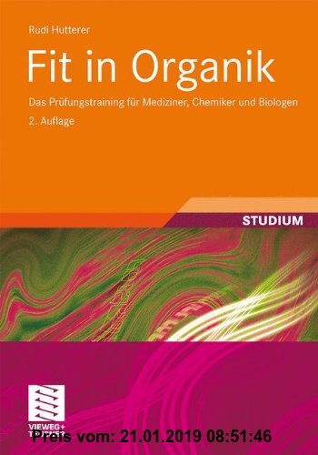 Gebr. - Fit in Organik: Das Prüfungstraining für Mediziner, Chemiker und Biologen (Teubner Studienbücher Chemie)