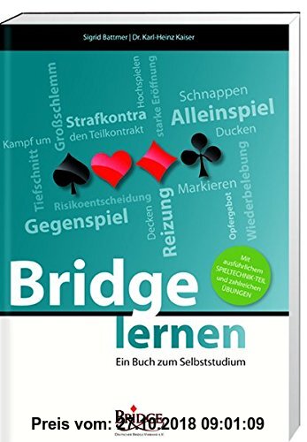 Bridge lernen: Ein Buch zum Selbststudium (Schriftenreihe des Deutschen Bridge-Verbandes)