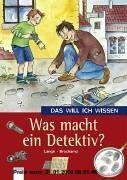 Gebr. - Das will ich wissen. Was macht ein Detektiv?: Mit Geheimschrift- Drehscheibe zum Ausschneiden