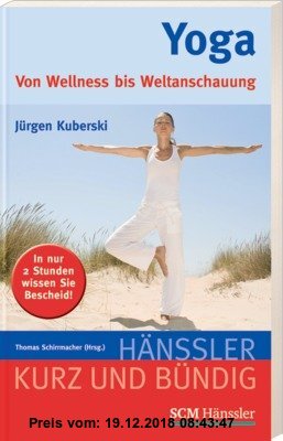 Gebr. - Yoga: Von Wellness bis Weltanschauung
