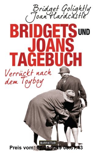 Gebr. - Bridgets und Joans Tagebuch. Verrückt nach dem Toyboy