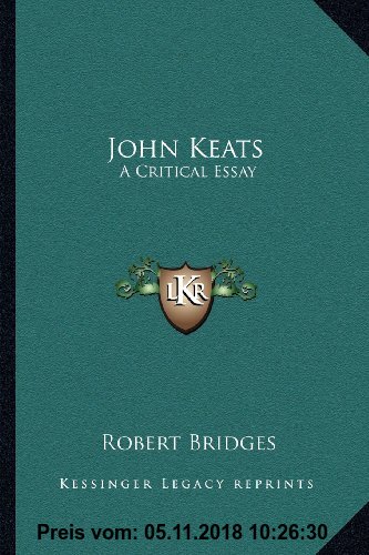 Gebr. - John Keats: A Critical Essay