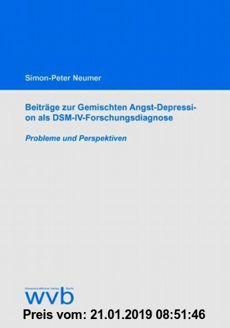 Gebr. - Beiträge zur Gemischten Angst-Depression als DSM-IV-Forschungsdiagnose. Probleme und Perspektiven
