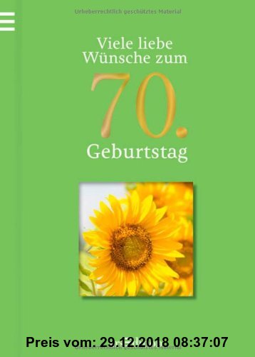 Gebr. - Viele liebe Wünsche zum 70. Geburtstag (Viele liebe Wünsche zum Geburtstag)