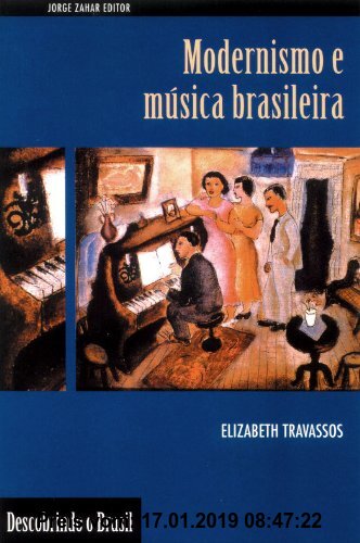 Gebr. - Modernismo E Música Brasileira. Coleção Descobrindo o Brasil (Em Portuguese do Brasil)