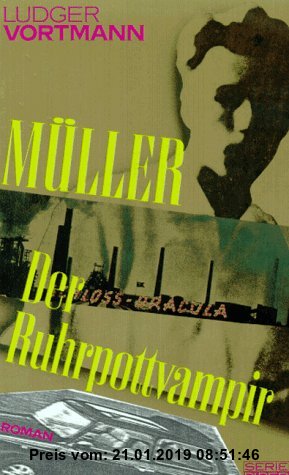 Müller, der Ruhrpottvampir