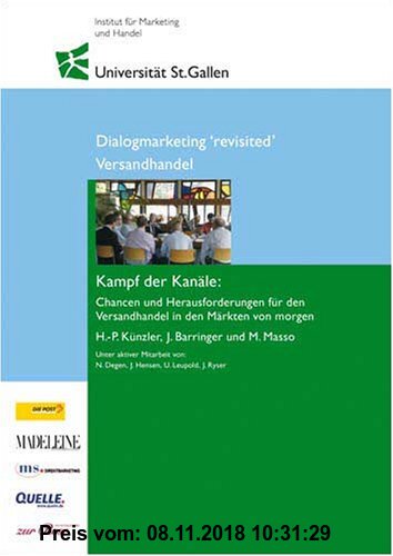 Gebr. - Versandhandel - Kampf der Kanäle: Chancen und Herausforderungen für den Versandhandel in den Märkten von morgen (Schriften zum Dialogmarketing