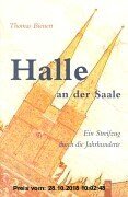 Halle: Eine kurze Stadtgeschichte