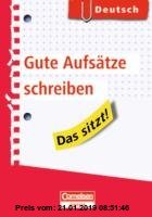 Gebr. - Das sitzt! Deutsch. Gute Aufsätze schreiben: Heft im Hosentaschenformat