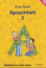Gebr. - Das Auer Sprachbuch / Das Auer Sprachheft 2: Arbeitsheft für das 1./2. Schuljahr. Ausgabe S