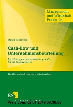 Gebr. - Cash-flow und Unternehmensbeurteilung: Berechnungen und Anwendungsfelder für die Finanzanalyse