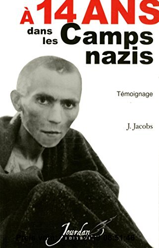 Gebr. - A 14 ans dans les camps nazis - Témoignage