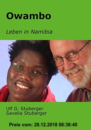 Gebr. - Owambo: Leben in Namibia
