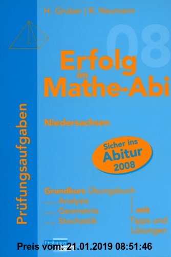 Gebr. - Erfolg im Mathe-Abi 2009 : Niedersachsen, Prüfungsaufgaben Grundkurs