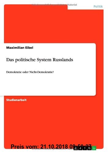 Gebr. - Das politische System Russlands: Demokratie oder Nicht-Demokratie?
