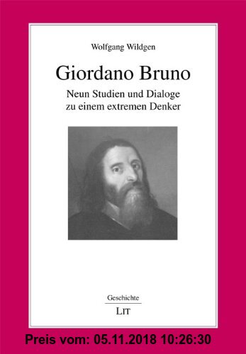 Gebr. - Giordano Bruno: Neun Studien und Dialoge zu einem extremen Denker