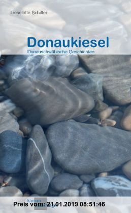 Gebr. - Donaukiesel - Donauschwäbische Geschichten