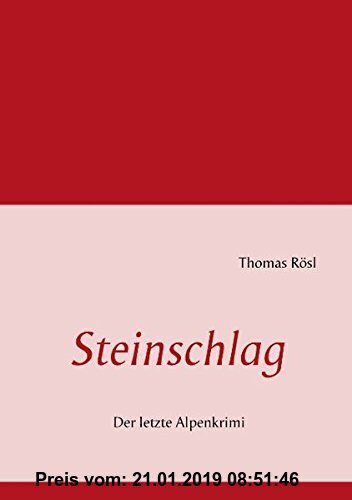 Gebr. - Steinschlag: Der letzte Alpenkrimi