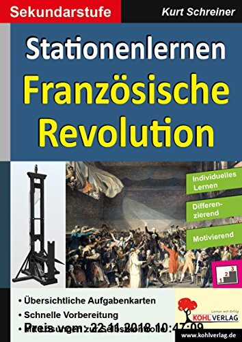 Stationenlernen Französische Revolution: Kopiervorlagen zum Einsatz in der Sekundarstufe