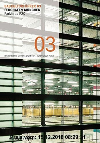 Gebr. - Baukulturführer 03 - Flughafen München Parkhaus P20