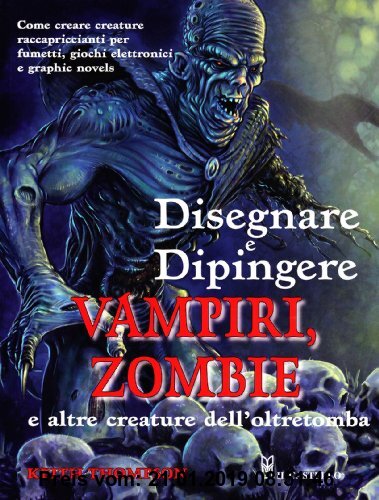 Gebr. - Disegnare e dipingere demoni e zombi