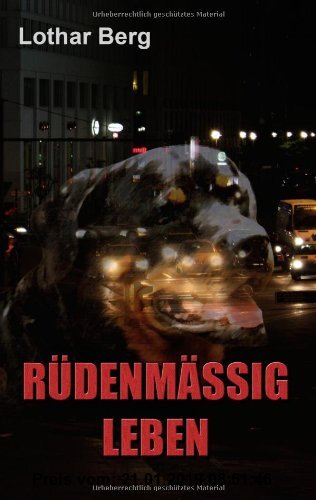 Gebr. - RÜDENMÄSSIG LEBEN: GEDICHTE - GEDANKEN - GEDÖNS