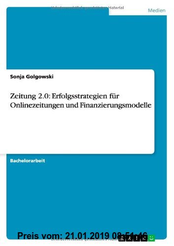 Gebr. - Zeitung 2.0: Erfolgsstrategien für Onlinezeitungen und Finanzierungsmodelle