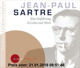 Gebr. - Suchers Leidenschaften: Jean Paul Sartre: Eine Einführung in Leben und Werk