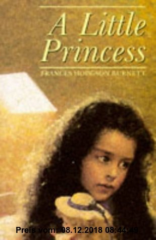 A Little Princess (Children's Classics and Modern Classics, Band 17)