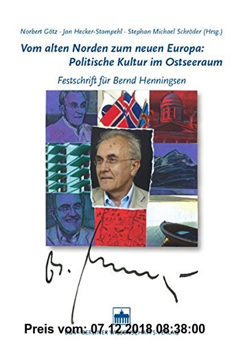 Gebr. - Vom alten Norden zum neuen Europa: Politische Kultur im Ostseeraum