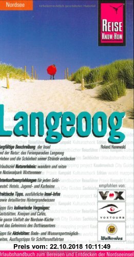 Gebr. - Insel Langeoog: Urlaubshandbuch zum Bereisen und Entdecken der Nordseeinsel Langeoog
