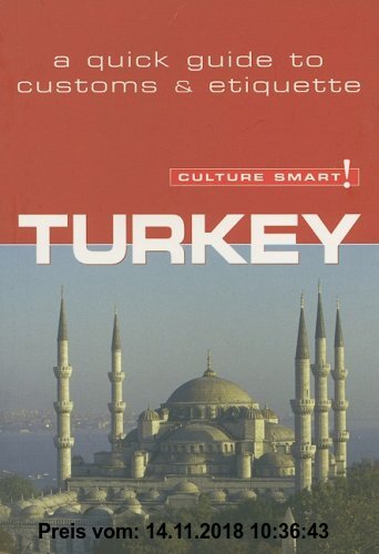 Gebr. - Culture Smart! Turkey (Culture Smart! The Essential Guide to Customs & Culture)