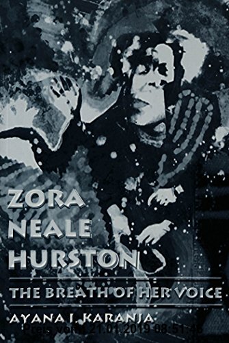 Gebr. - Zora Neale Hurston: The Breath of Her Voice (Africa-American Literary Investigations)