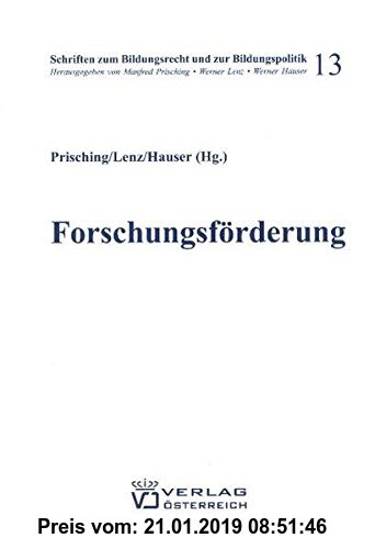 Gebr. - Forschungsförderung in Österreich und der EU (Schrifttum zum Bildungsrecht und zur Bildungspolitik)