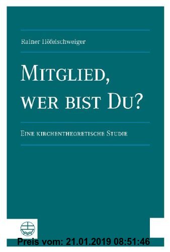 Gebr. - Mitglied, wer bist Du? Eine kirchentheoretische Studie.