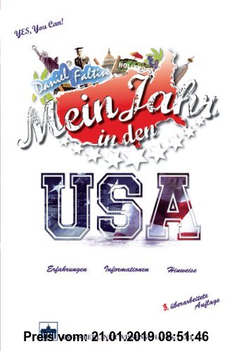 Gebr. - Mein Jahr in den USA: Erfahrungen - Informationen - Hinweise