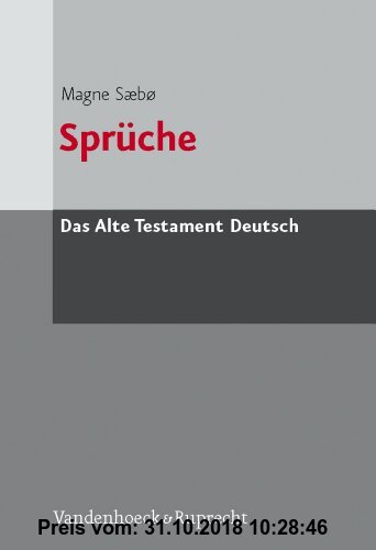 Das Alte Testament Deutsch (ATD), Tlbd.16/1, Sprüche (Das Alte Testament Deutsch: Neues Göttinger Bibelwerk)