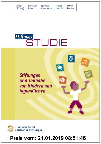 Gebr. - Stiftungen und Teilhabe von Kindern und Jugendlichen: StiftungsStudie