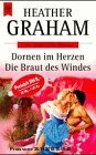 Gebr. - Dornen im Herzen / Die Braut des Windes.