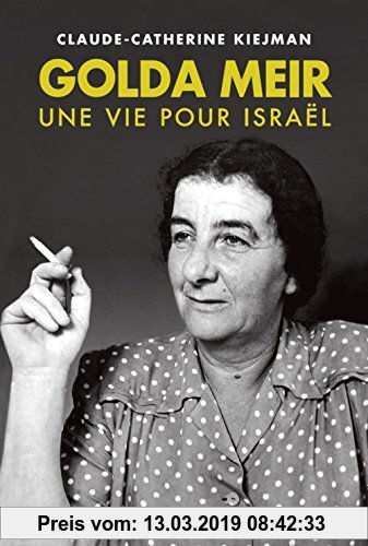 Gebr. - Golda Meir : Une vie pour Israël